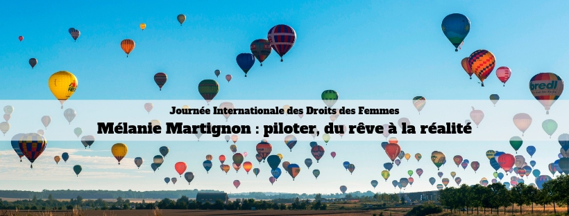 Mélanie Martignon : piloter, du rêve à la réalité